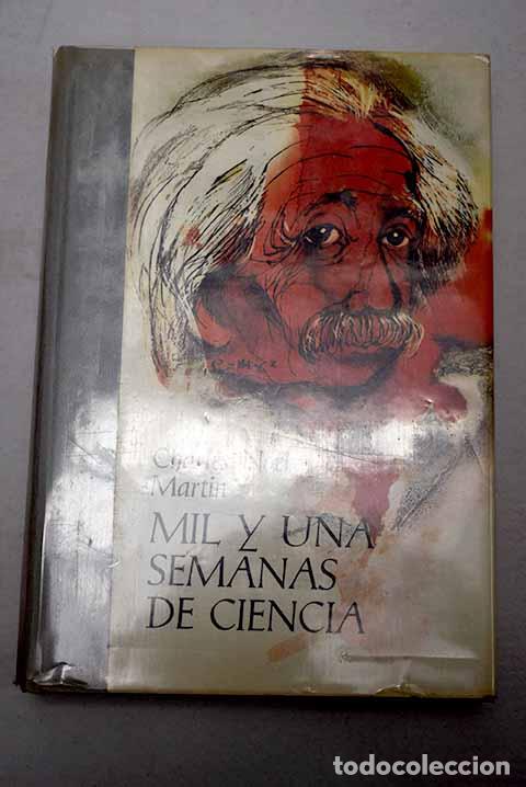 Libros: Mil y una semanas de ciencia.- Martin, Charles-Noel