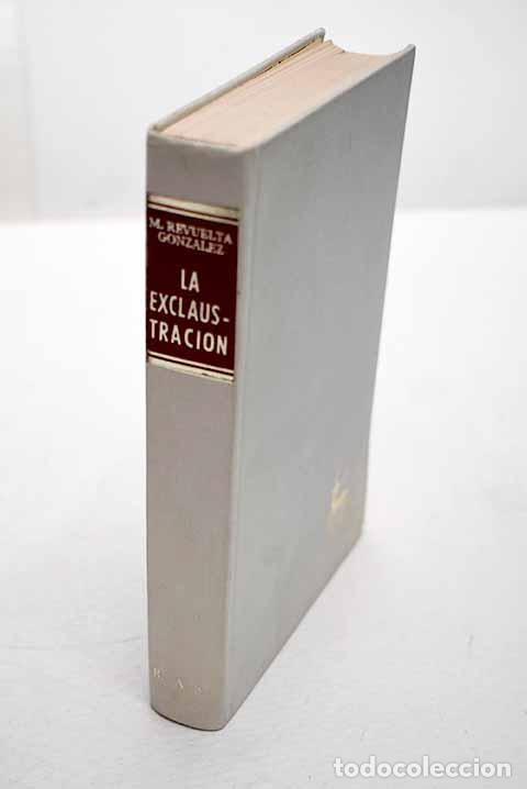 Livres: La exclaustraci&oacute;n (1833-1840).- Revuelta Gonz&aacute;lez, Manuel