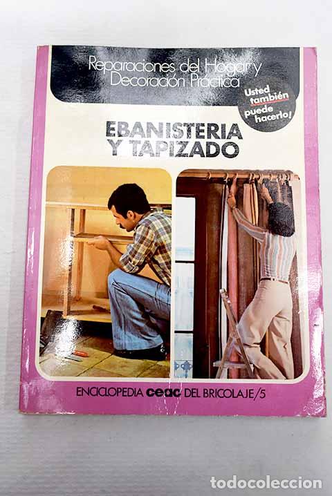 books: Ebanister&iacute;a y tapizado.- Pey Estrany, Santiago