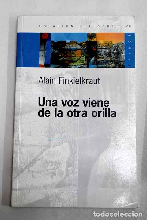 Livros em segunda m&atilde;o: Una voz viene de la otra orilla.- Finkielkraut, Alain