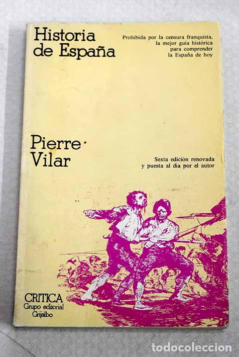 Livros em segunda m&atilde;o: Historia de Espa&ntilde;a: Vilar, Pierre.- Vilar, Pierre