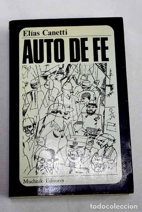 Livros em segunda m&atilde;o: Auto de fe: Canetti, Elias.- Canetti, Elias