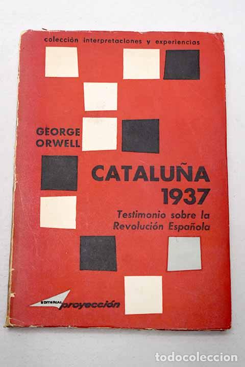 Livros em segunda m&atilde;o: Catalu&ntilde;a 1937: Testimonio sobre la revoluci&oacute;n espa&ntilde;ola.- Orwell, George