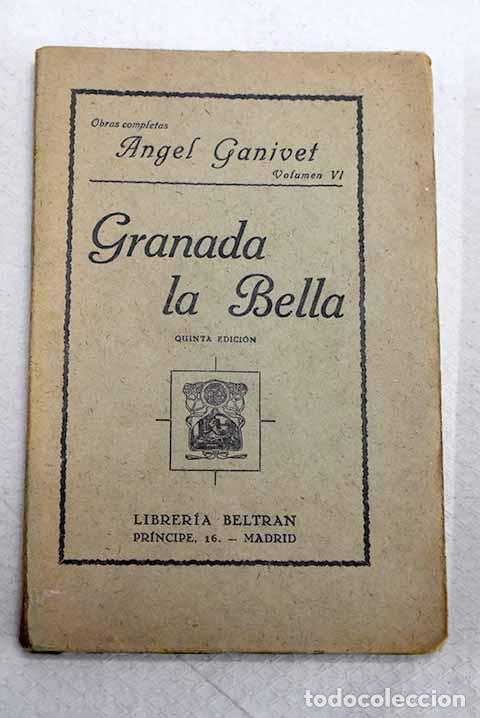 Livros em segunda m&atilde;o: Granada la bella: Ganivet, &Aacute;ngel.- Ganivet, &Aacute;ngel