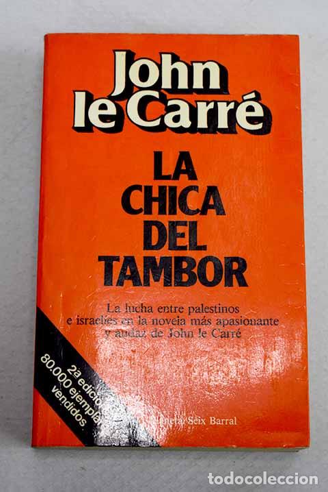 Livros em segunda m&atilde;o: La chica del tambor: Le Carr&eacute;, John.- Le Carr&eacute;, John