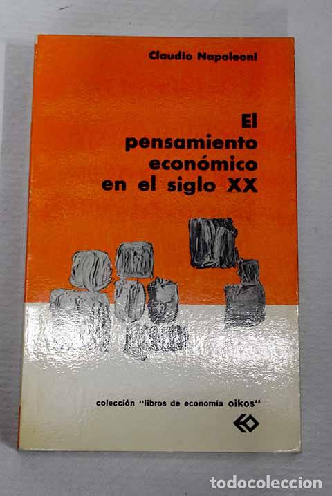 Livros em segunda m&atilde;o: El pensamiento econ&oacute;mico en el siglo XX.- Napoleoni, Claudio