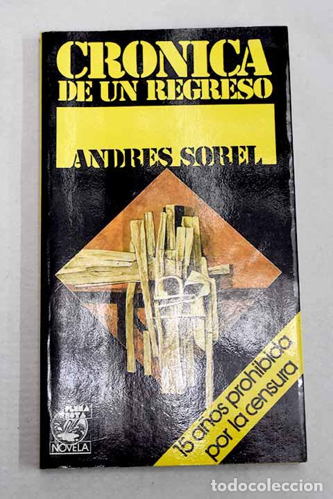 Livros em segunda m&atilde;o: Cr&oacute;nica de un regreso.- Sorel, Andr&eacute;s