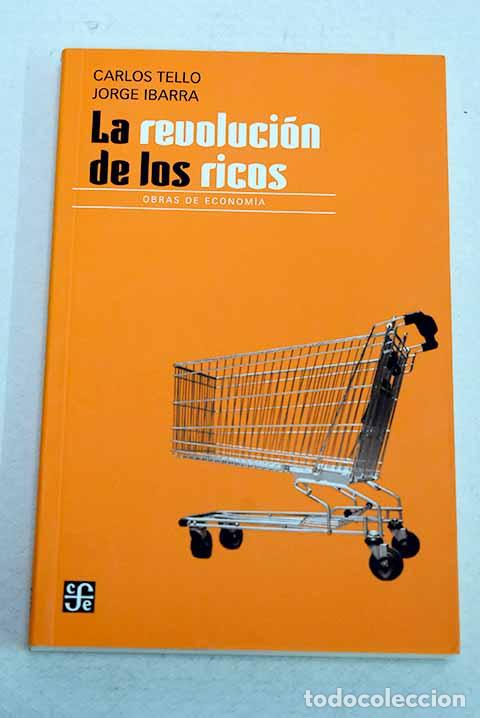 Livros em segunda m&atilde;o: La revoluci&oacute;n de los ricos.- Tello, Carlos