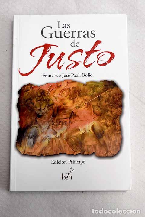 Livros em segunda m&atilde;o: Las guerras de Justo.- Paoli Bolio, Francisco Jos&eacute;