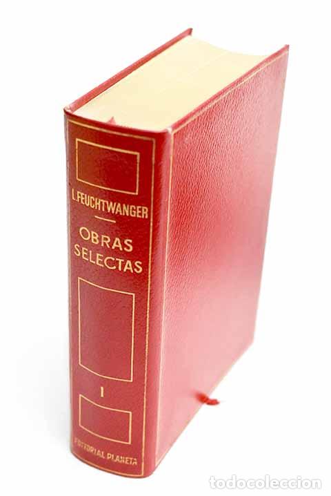 Libros: Obras selectas, tomo I.- Feuchtwanger, Lion