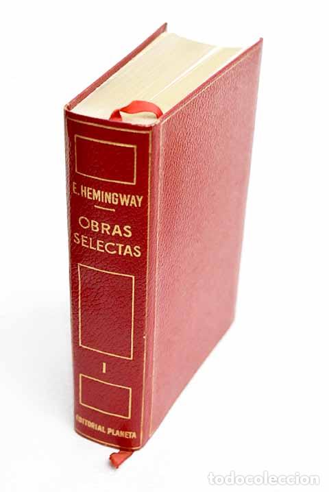 Libros: Obras selectas, tomo I.- Hemingway, Ernest