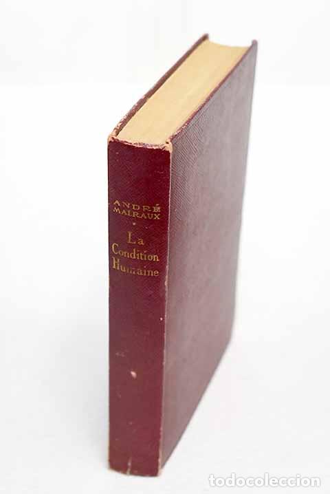 Libros: La condition humaine.- Malraux, Andr&eacute;