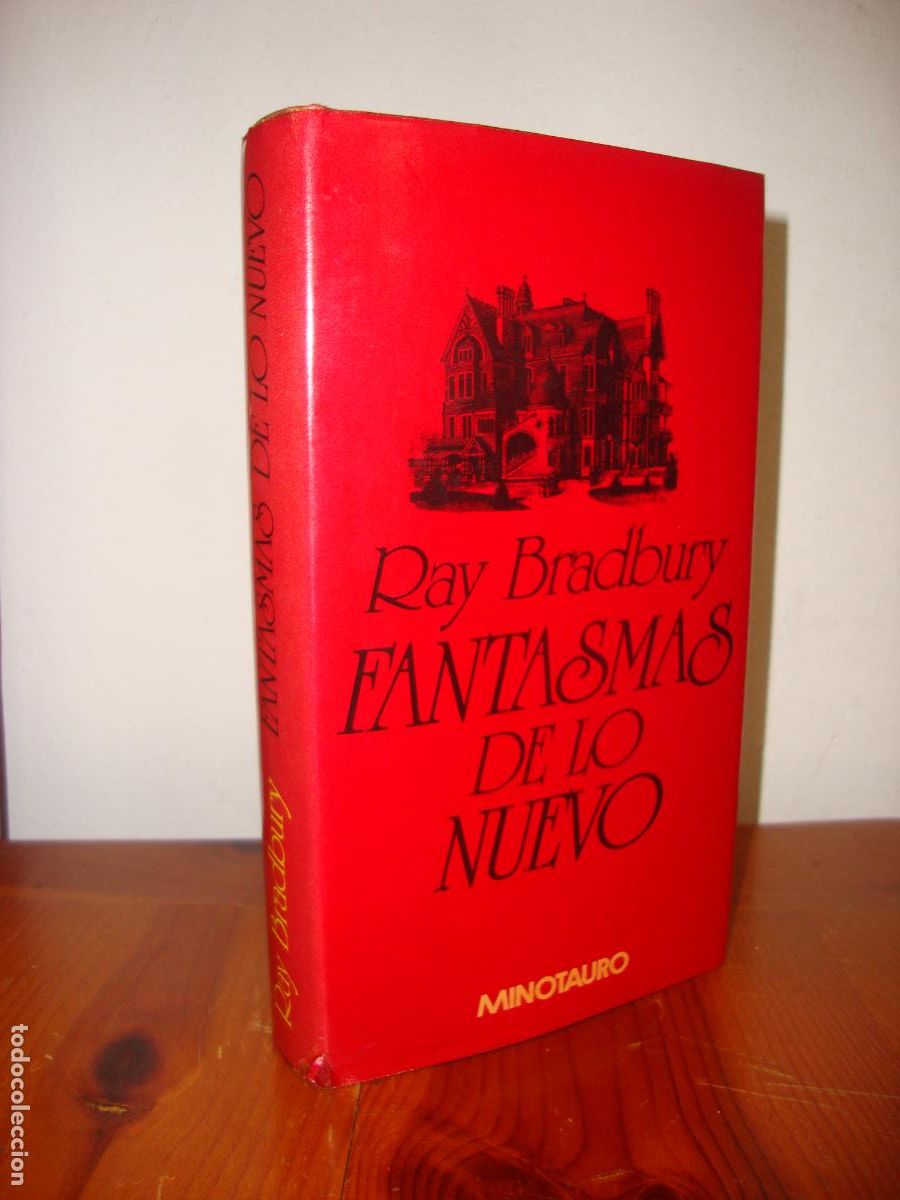 Libros: FANTASMAS DE LO NUEVO (MINOTAURO) - RAY BRADBURY