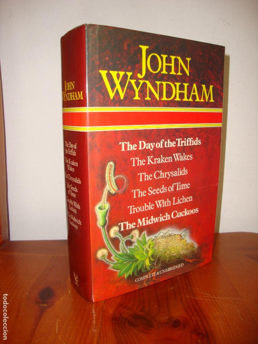 B&uuml;cher: THE DAY OF THE TRIFFIDS. THE KRAKEN WAKES. THE CHRYSALIDS. THE SEEDS OF TIME. TROUBLE WITH LICHEN. T