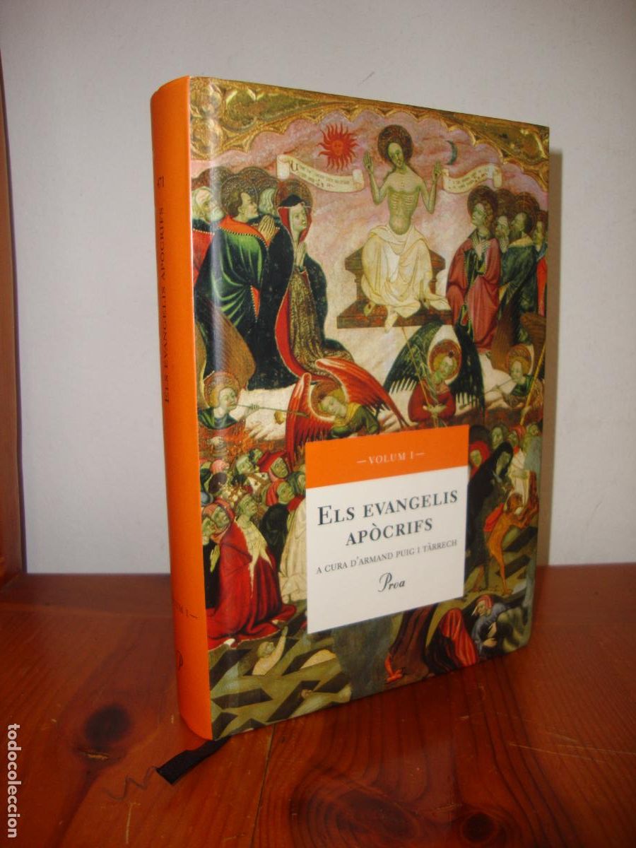 Libros: ELS EVANGELIS APOCRIFS. VOLUM I (PROA) - ARMAND PUIG I TARRECH (ED.)