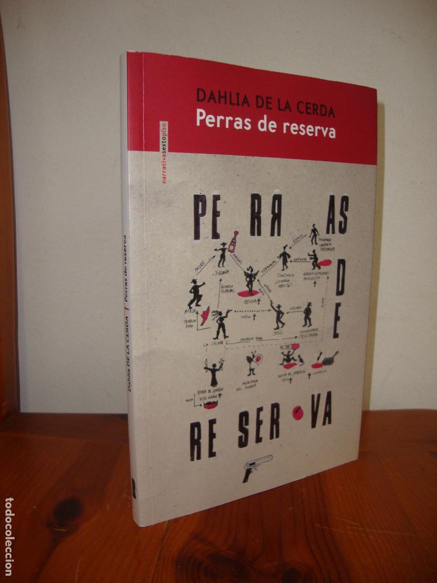 Libros: PERRAS DE RESERVA (SEXTO PISO) - DAHLIA DE LA CERDA