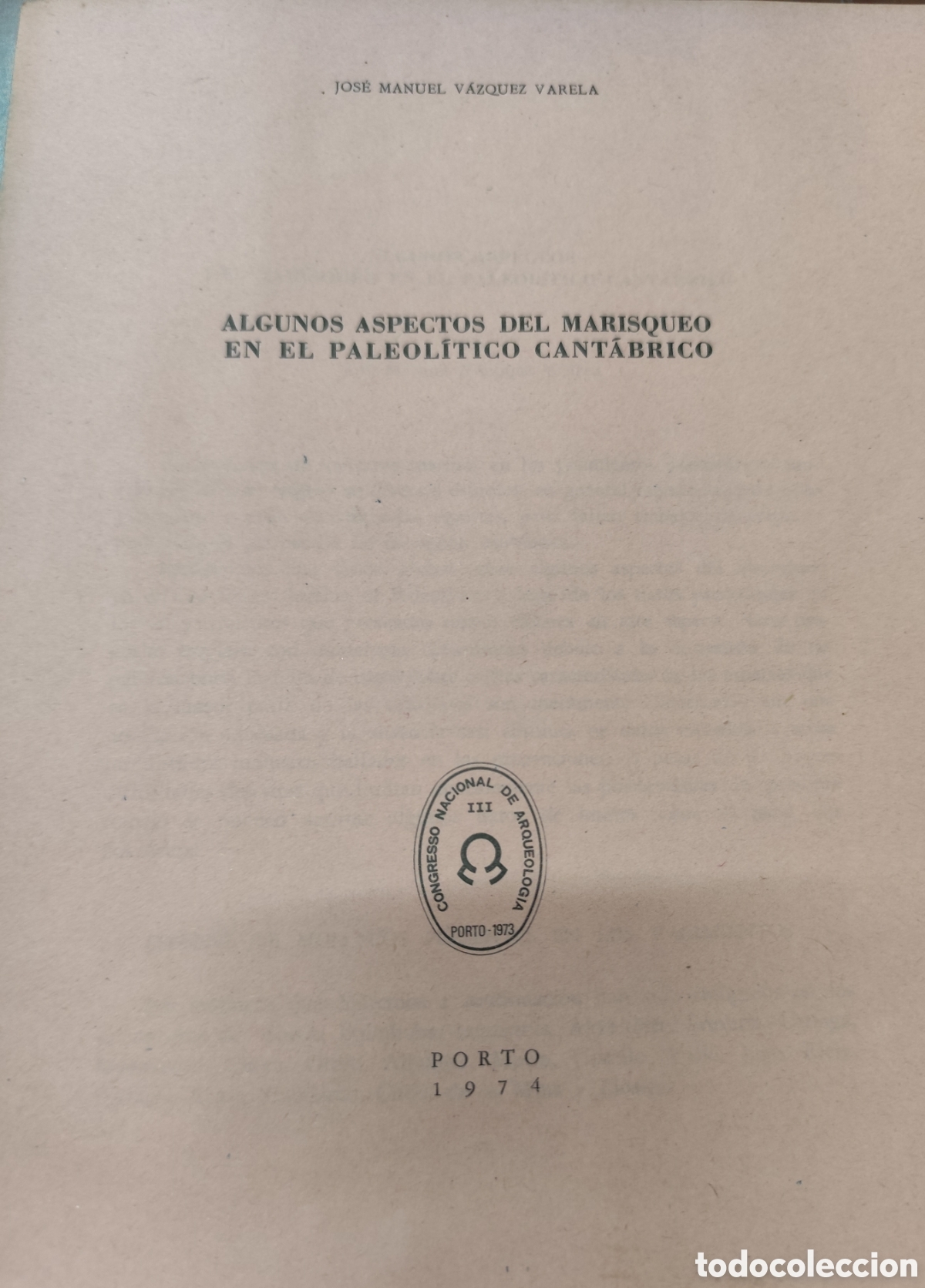 books: ALGUNOS ASPECTOS DEL MARISQUEO EN EL PALEOLITICO CANTABRICO. 1&ordf; Edici&oacute;n. A&ntilde;o 1974 - VAZQUEZ VARELA,J