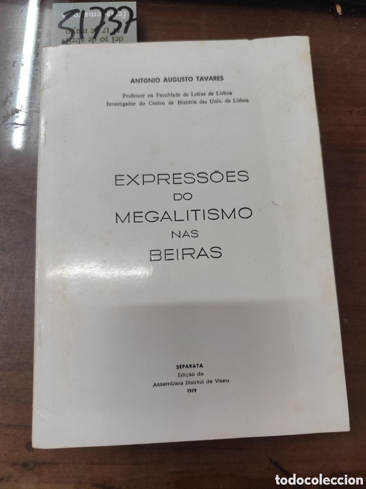 Libros: EXPRESSOES DO MEGALITISMO NAS BEIRAS. A&ntilde;o 1979 - AUGUSTO TAVARES,Antonio