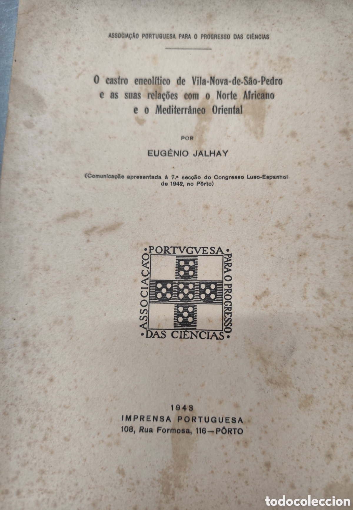 Libros: O CASTRO ENEOLITICO DE VILA NOVA DE SAO PEDRO E AS SUAS RELA&Ccedil;OES COM O NORTE AFRICANO E O MEDITERRAN