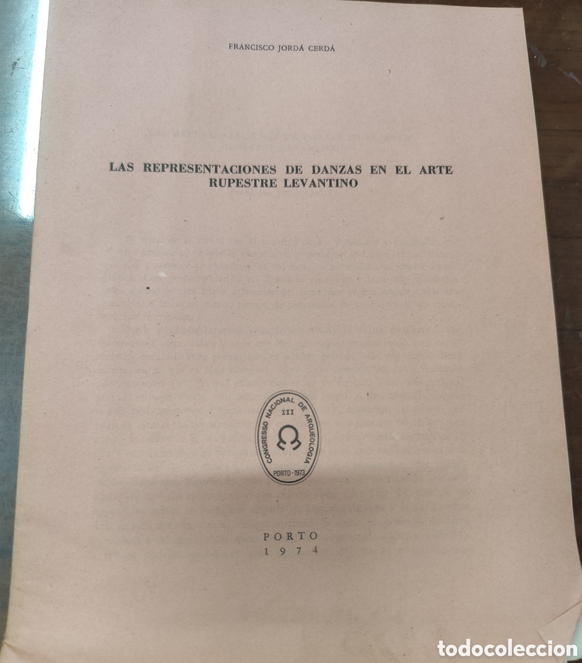 Libros: LAS REPRESENTACIONES DE DANZAS EN EL ARTE RUPESTRE LEVANTINO. 1&ordf; Edici&oacute;n. A&ntilde;o 1974 - JORDA CERDA,Fr