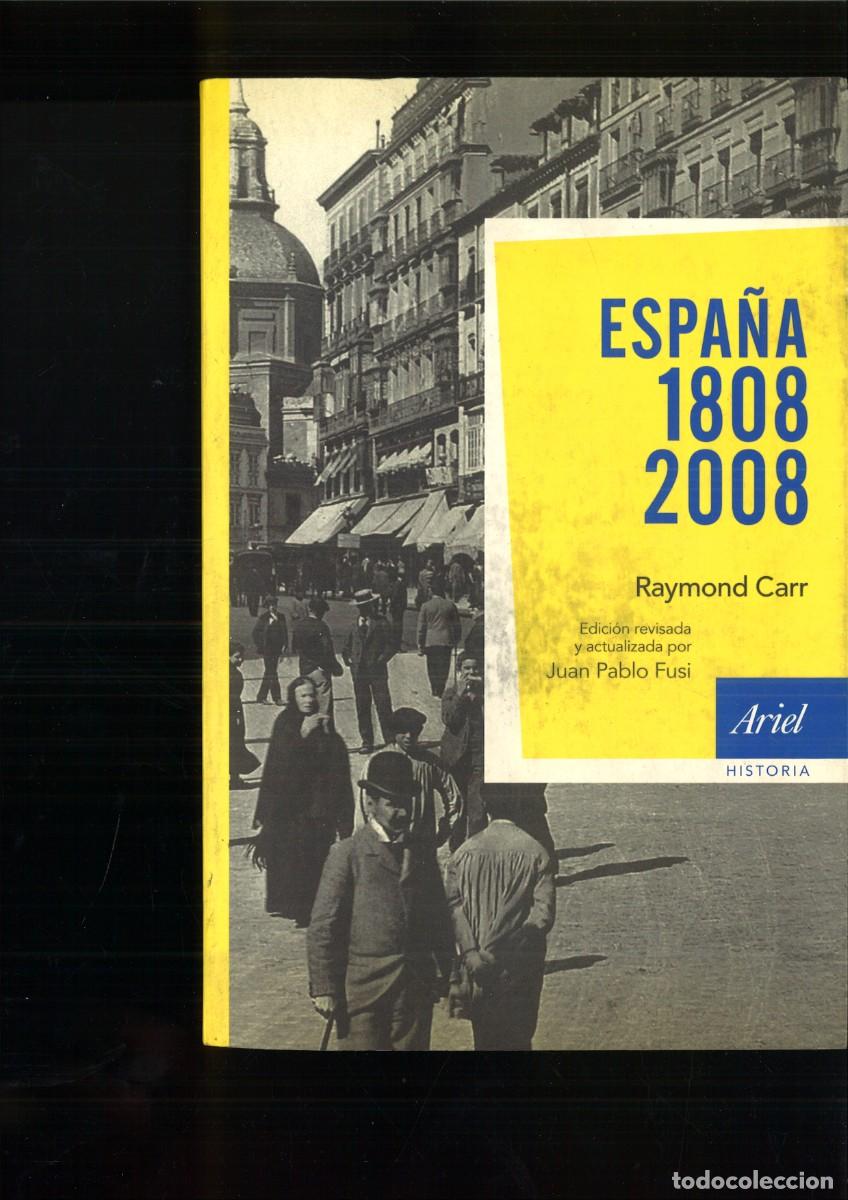 Libros: ESPA&Ntilde;A 1808-2008. Raymond Carr