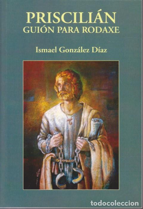 Libri di seconda mano: PRISCILI&Aacute;N GUI&Oacute;N PARA RODAXE - ISMAEL GONZ&Aacute;LEZ D&Iacute;AZ