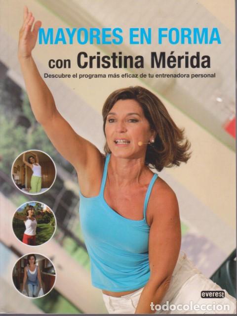 Libros: MAYORES EN FORMA CON CRISTINA M&Eacute;RIDA - CRISTINA M&Eacute;RIDA