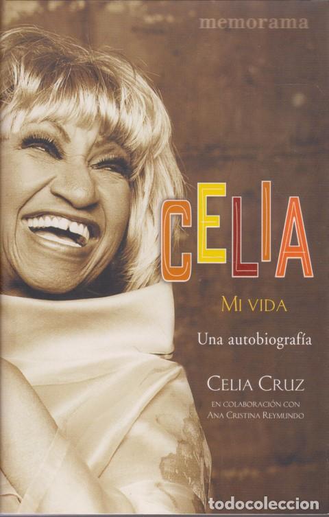Livros em segunda m&atilde;o: CELIA MI VIDA. UNA AUTOBIOGRAFIA - CELIA CRUZ