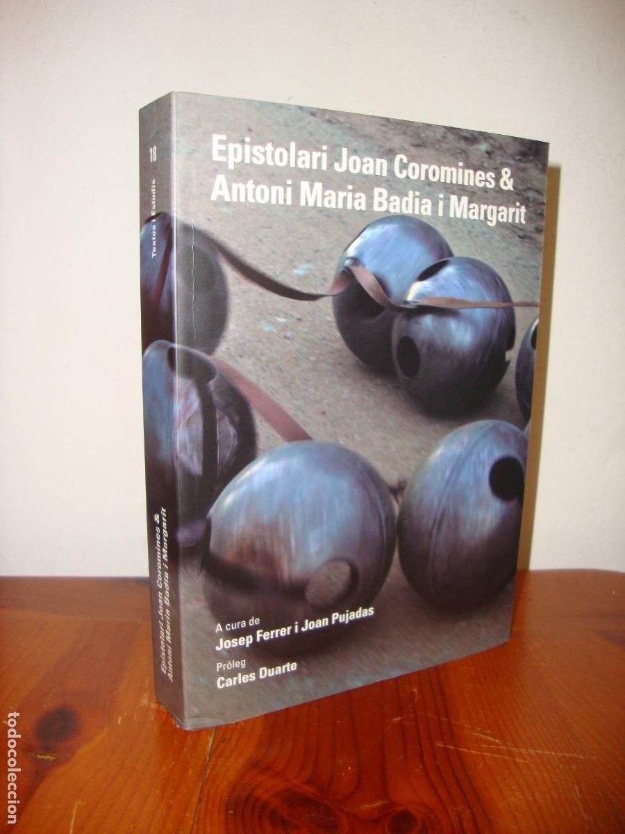 B&uuml;cher: EPISTOLARI JOAN COROMINES & ANTONI MARIA BADIA I MARGARIT (FUNDACIO PERE COROMINES) - JOSEP FERRER I