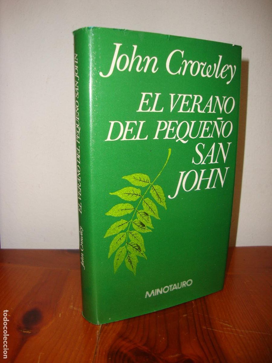 Libros: EL VERANO DEL PEQUE&Ntilde;O SAN JOHN (MINOTAURO) - JOHN CROWLEY