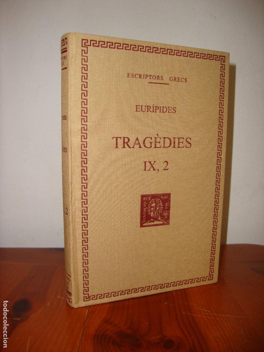 Libros: TRAGEDIES IX, 2. IFIGENIA A AULIDA (FUNDACIO BERNAT METGE, ESCRIPTORS GRECS) - EURIPIDES / MARTA OLL