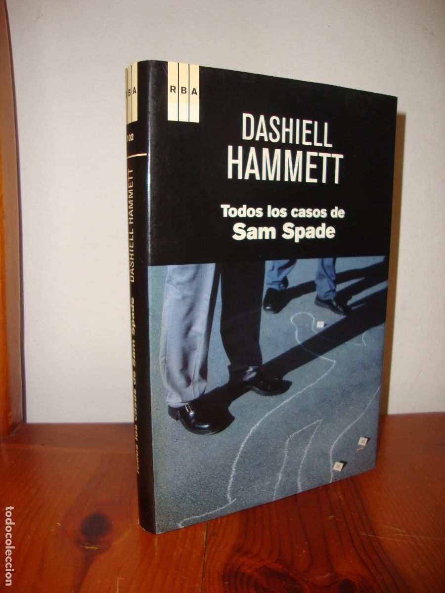 Libros: TODOS LOS CASOS DE SAM SPADE (RBA) - DASHIELL HAMMETT