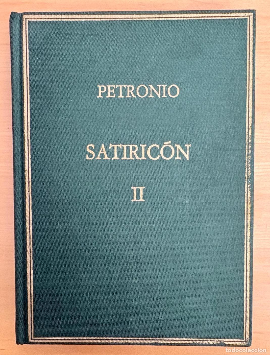 Libros: Satiric&oacute;n (vol. II) - Petronio, Arbitro - Foto 1