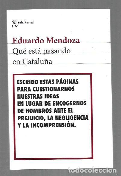 Libros: QUE ESTA PASANDO EN CATALU&Ntilde;A - MENDOZA, EDUARDO