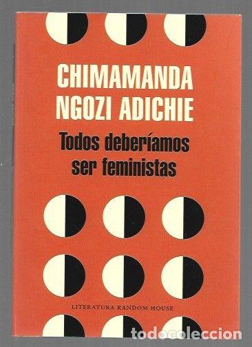 Livres: TODOS DEBERIAMOS SER FEMINISTAS - ADICHIE, CHIMAMANDA NGOZI