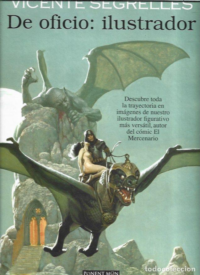 books: VICENTE SEGRELLES. DE OFICIO: ILUSTRADOR - SEGRELLES, VICENTE