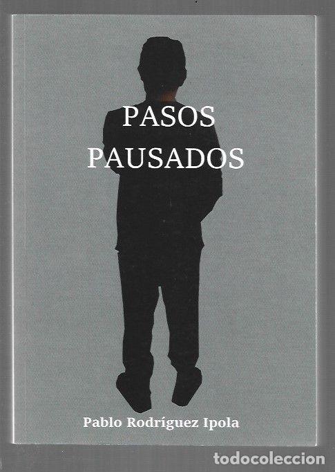 books: PASOS PAUSADOS - RODRIGUEZ IPOLA, PABLO