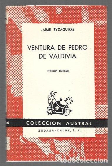 books: VENTURA DE PEDRO DE VALDIVIA - EYZAGUIRRE, JAIME