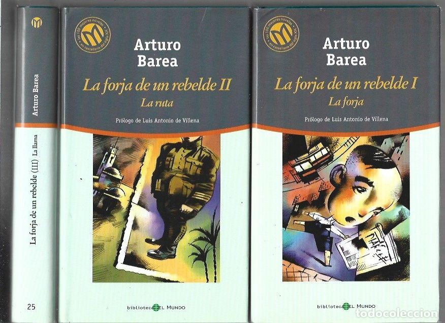 books: FORJA DE UN REBELDE - LA (3 TOMOS: LA FORJA / LA RUTA / LA LLAMA) - BAREA, ARTURO