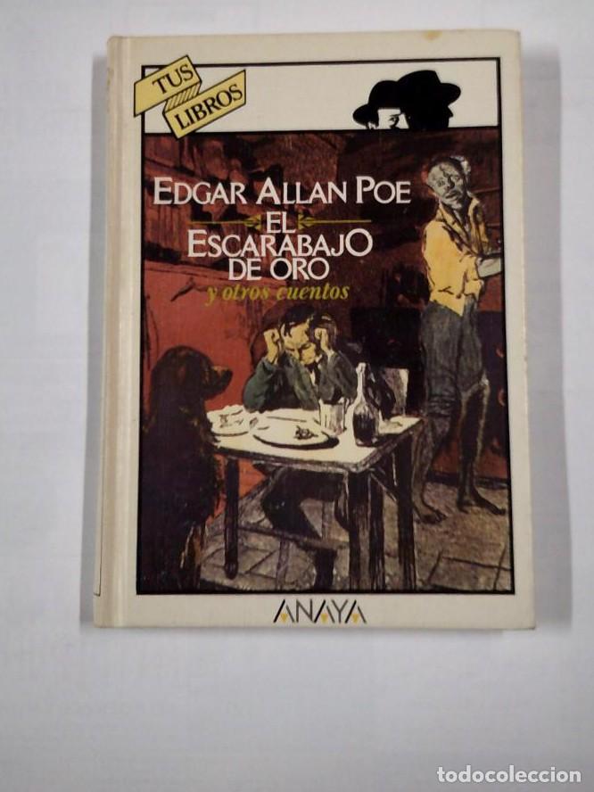 books: EL ESCARABAJO DE ORO. EDGAR ALLAN POE. TUS LIBROS ANAYA N&ordm; 1. TDK230 -