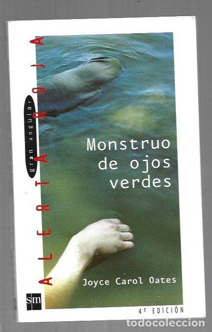 Libri di seconda mano: MONSTRUO DE OJOS VERDES - OATES, JOYCE CAROL