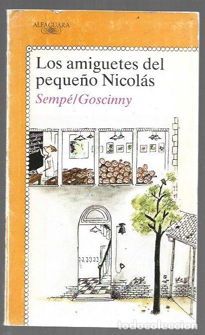 books: AMIGUETES DEL PEQUE&Ntilde;O NICOLAS - LOS - SEMPE / GOSCINNY
