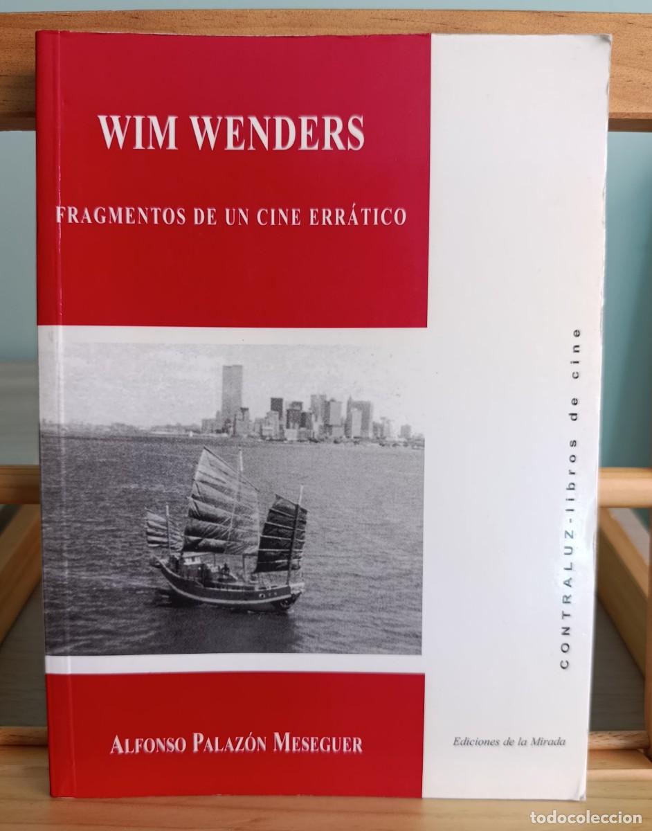 Libros: PALAZ&Oacute;N MESEGUER, Alfonso. - Wim Wenders. Fragmentos de un cine err&aacute;tico.