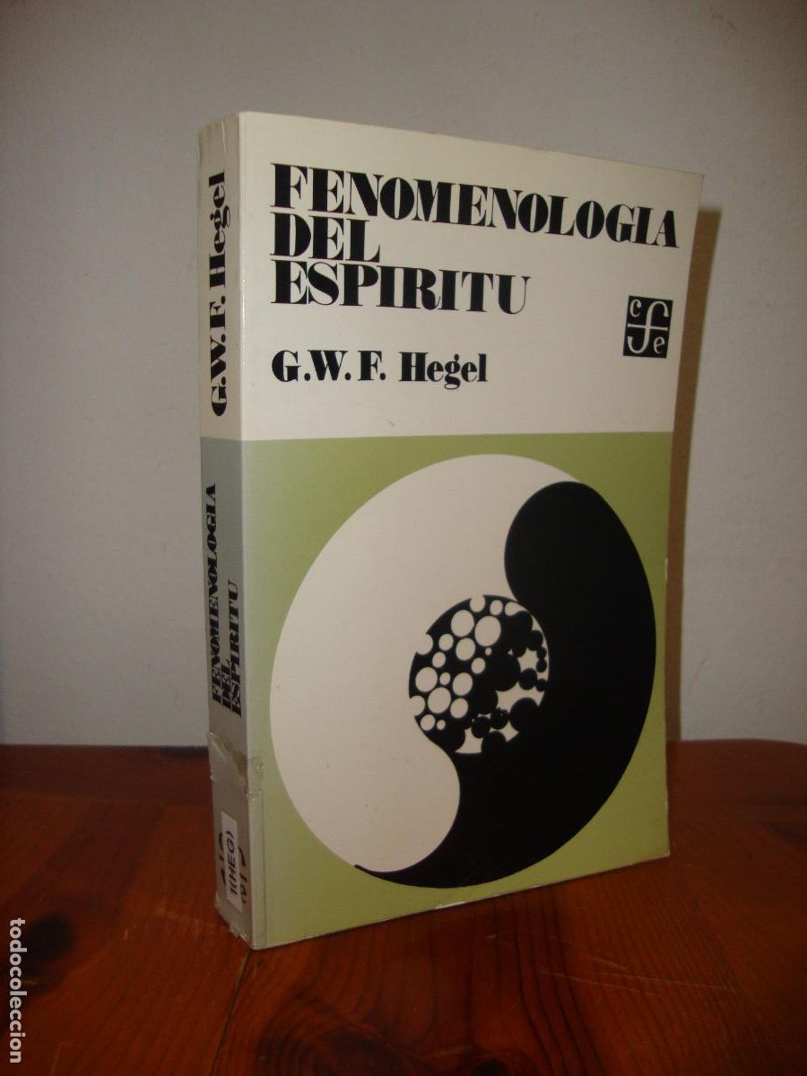 B&uuml;cher: FENOMENOLOGIA DEL ESPIRITU (FONDO DE CULTURA ECONOMICA) - G. W. F. HEGEL