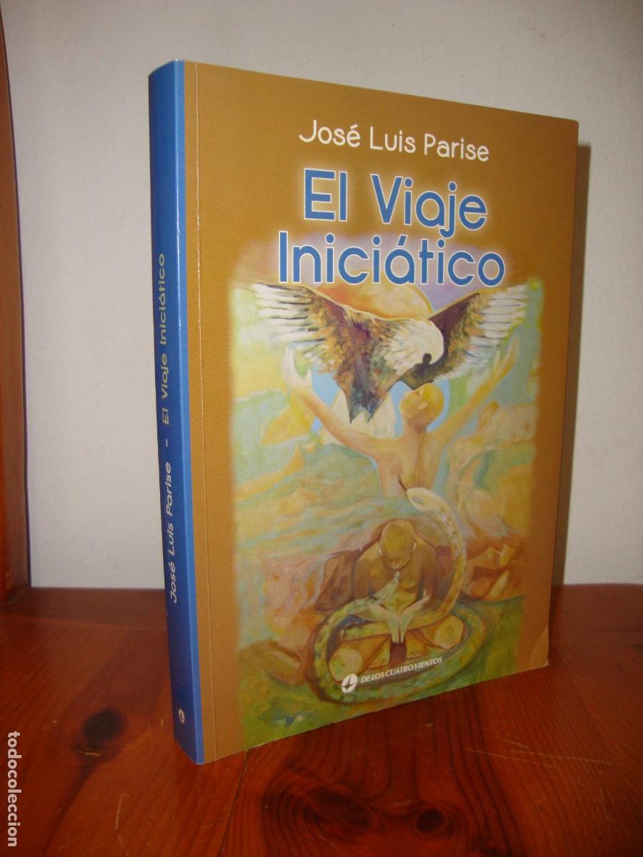 B&uuml;cher: EL VIAJE INICIATICO. INCLUYE DVD (EDICIONES DE LOS CUATRO VIENTOS) - JOSE LUIS PARISE