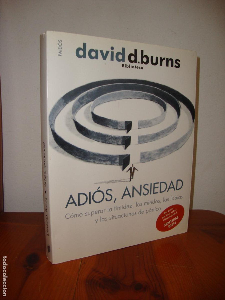 B&uuml;cher: ADIOS ANSIEDAD. COMO SUPERAR LA TIMIDEZ, LOS MIEDOS, LAS FOBIAS Y LAS SITUACIONES DE PANICO (PAIDOS