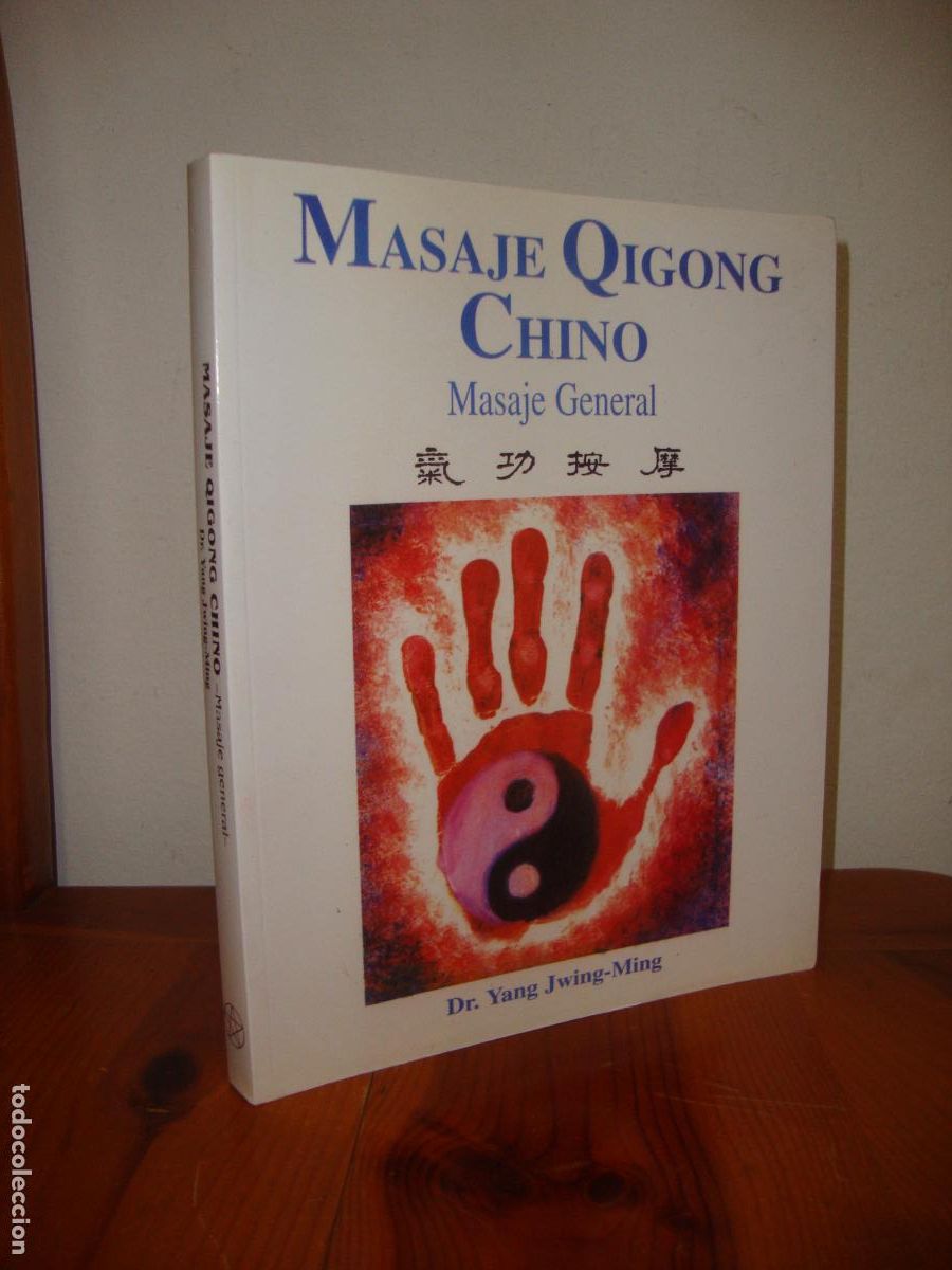 B&uuml;cher: MASAJE QIGONG CHINO. MASAJE GENERAL (EDITORIAL MIRACH) - DR. YANG JWING-MING