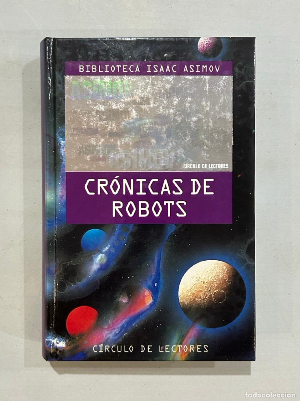 Libros: Isaac Asimov - Cr&oacute;nicas de robots - Foto 1