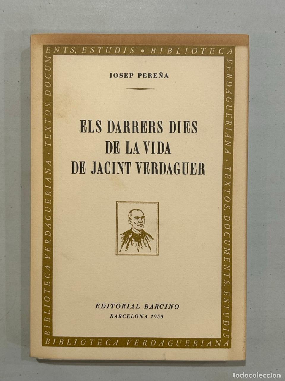 Libri di seconda mano: Josep Pere&ntilde;a - Els darrers dies de la vida de Jacint Verdaguer