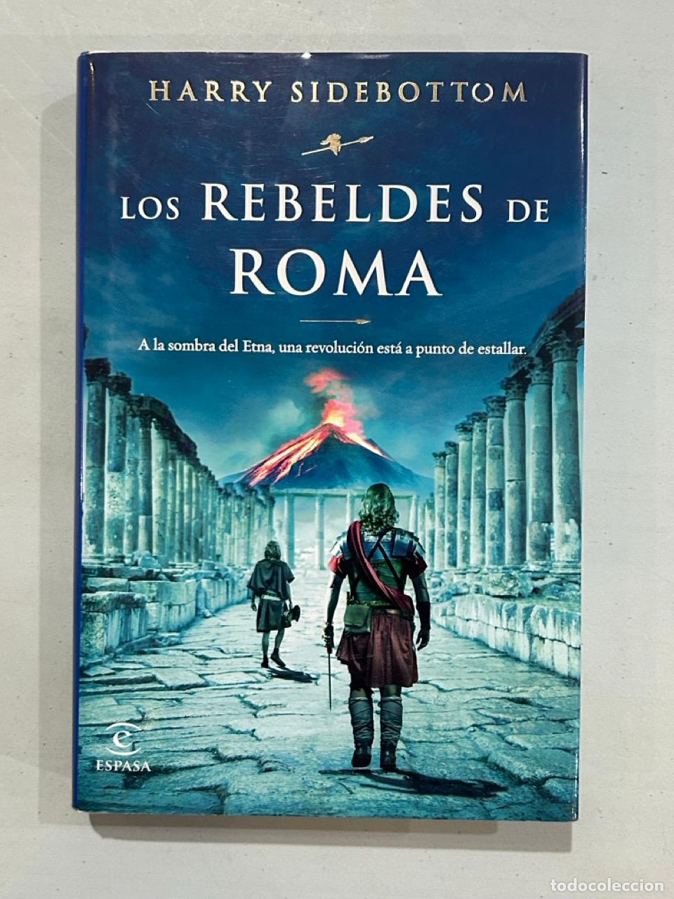 Libri di seconda mano: Harry Sidebottom - Los rebeldes de Roma
